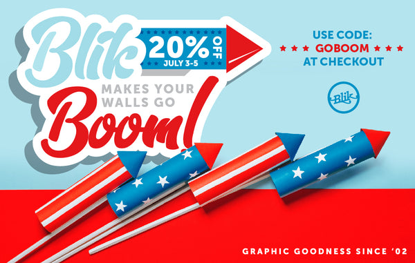 Pop goes your walls! 20% off 4th of July sale!