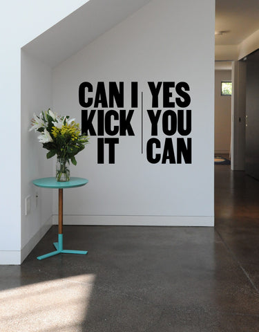 Can I Kick It - Yes You Can