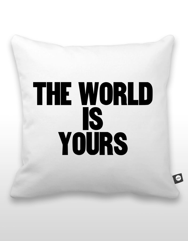 The World Is Yours Pillow