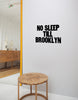 No Sleep Till Brooklyn